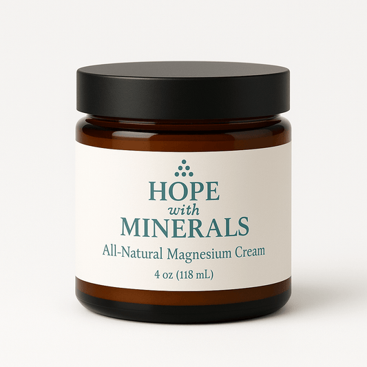 Hope with Minerals – All - Natural Magnesium Cream (4 oz) - Hope with Minerals